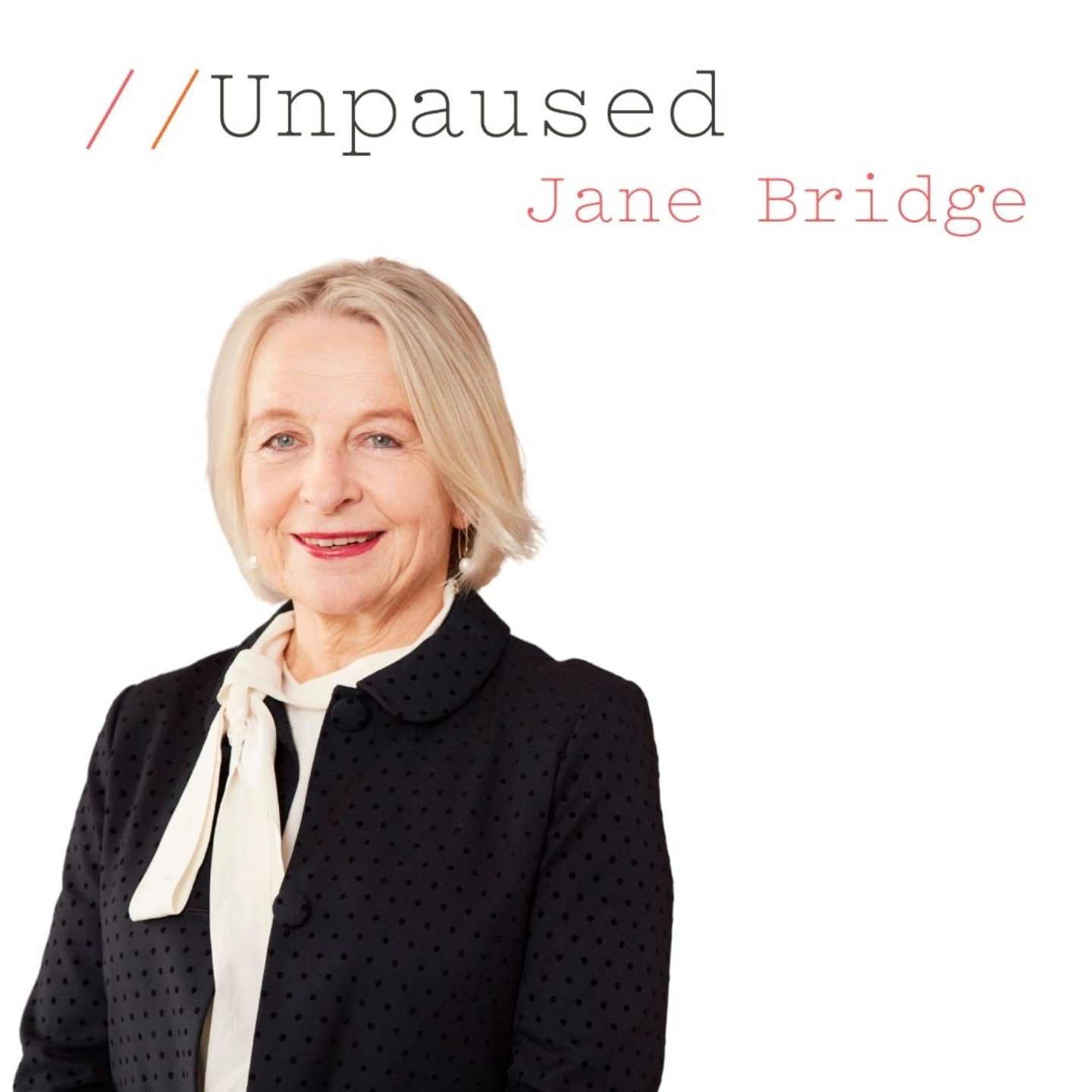 Episode 31 // Jane Bridge Board Appointments Demystified Unpaused